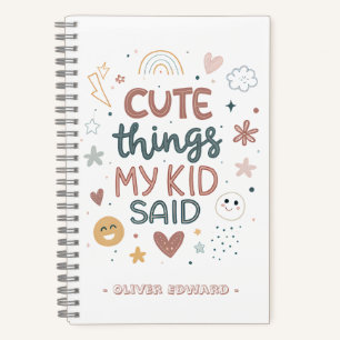 Süße Dinge, die mein Kind gesagt hat Spielerische  Notizbuch