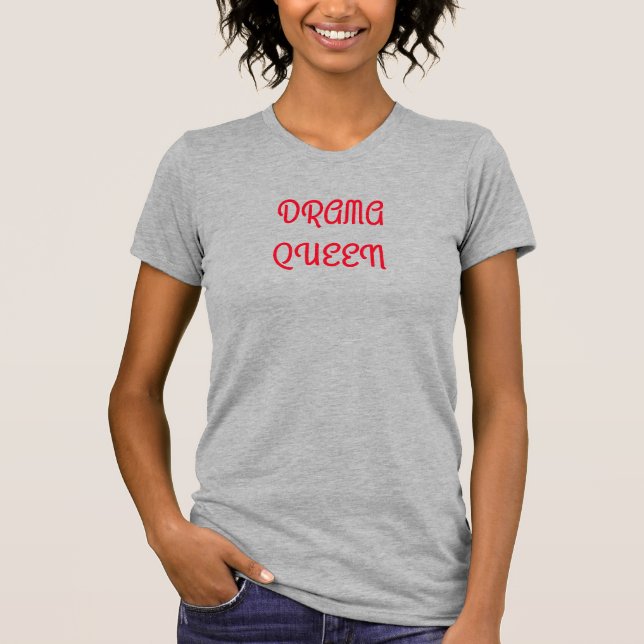 Süße Diva Drama Queen Tshirt (Vorderseite)