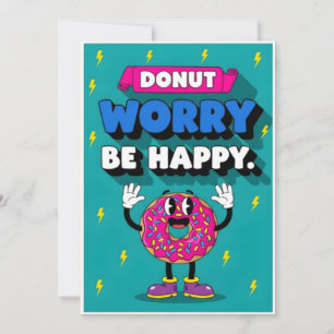 Süße Donut-Wortspiel-Donut-Sorge-dich-nicht-glückl Dankeskarte