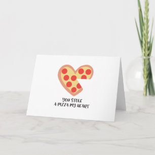 Süße 'Du hast eine Pizza meiner Herzen gestohlen'  Karte