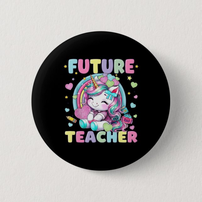 Süße Einhorn-Zukunftslehrer-Klassenzimmer-Design Button (Vorderseite)