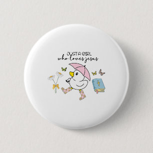 Süße Enten Nur Ein Mädchen Das Jesus Liebt Christl Button