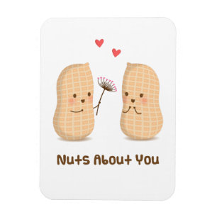 Süße Erdnüsse - Verrückt nach dir Valentinstag-Pun Magnet