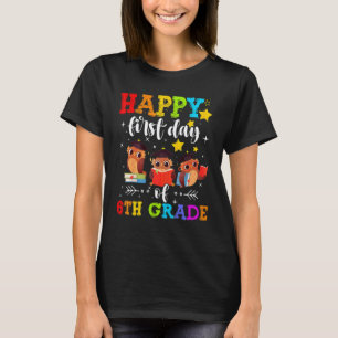 Süße Eulen Glücklicher erster Tag der 6. Klasse Le T-Shirt