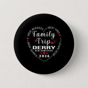 Süße Familientrip-Erinnerungen Derry New Hampshire Button