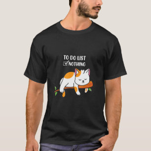 Süße faule Katze Tier To-Do-Liste T-Shirt