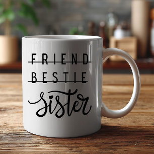 Süße Freundin Beste Freundin Schwester Kaffeetasse