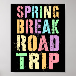 Süße Frühlingsferien-Roadtrip-Urlaub vacay Poster
