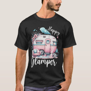Süße glückliche Glamper-Wohnwagen-Camping-Glamping T-Shirt