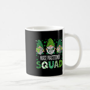 Süße Gnome Nurse Practitioner Squad Lustig St. Pat Kaffeetasse