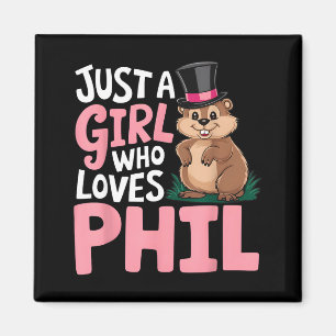 Süße Groundhog Day Mädchen Nur Ein Mädchen Das Phi Magnet