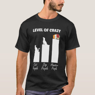 Süße Hamster-Stufe der verrückten Katzenmenschen-H T-Shirt
