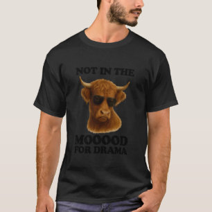 Süße Highland-Kuh, Lustige Sprüche Nicht in der St T-Shirt