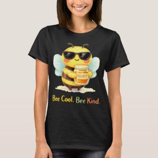 Süße Honigbiene mit Sonnenbrille Bee Cool Bee Kind T-Shirt