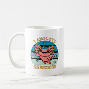 Süße ich Axolotl Fragen Lustiger Tierwitz Kaffee Kaffeetasse