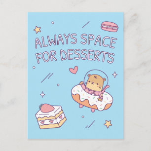 Süße Immer Platz für Desserts Wortspiel Postkarte