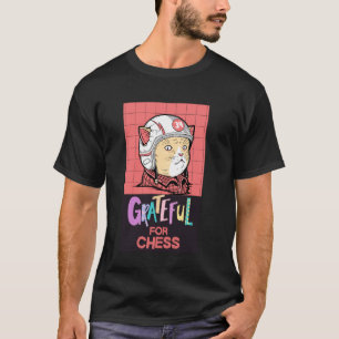 Süße Katze, dankbar für Schach T-Shirt