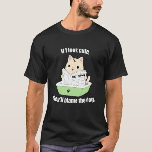 Süße Katze gibt dem Hund die Schuld  Katzenphrase T-Shirt