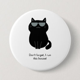 Süße Katze - Ich leite dieses Haus jetzt!  Button