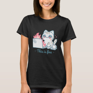 Süße Katze Meme Büro Chaos Burnout Humor Stress Er T-Shirt