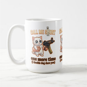Süße Katze mit Waffe Lustiges Kurzes Meme Kaffeetasse