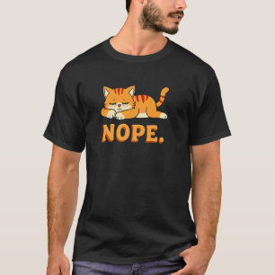 Süße Katze Nö Nein Schlafstil T-Shirt