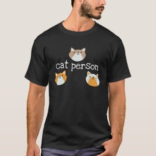 Süße Katzenperson mit Kitten-Gesichtern T-Shirt