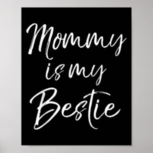 Süße Kinder Mom Ist Meine Freundin Geschenk Mommy Poster