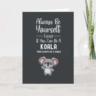 Süße Koala-Karten Lustiger Tierhumor Wildtiere Karte