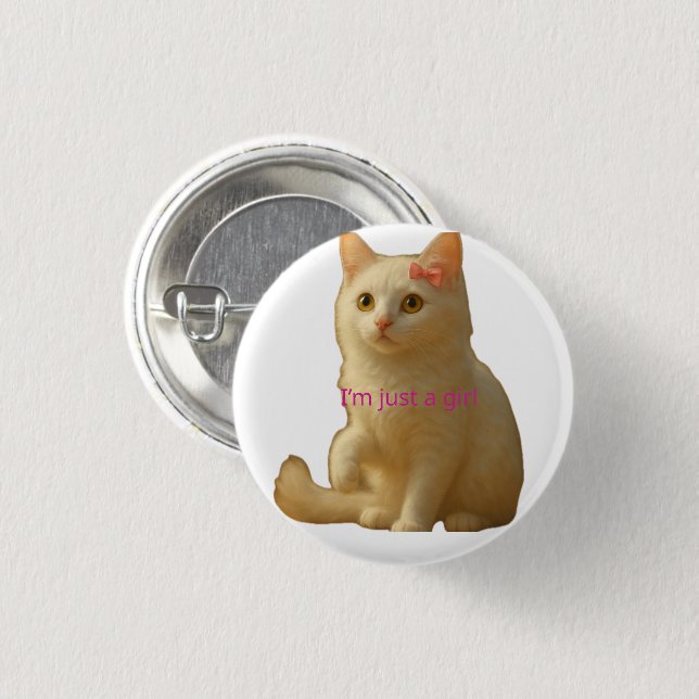 Süße Kokette Katze "Ich bin nur ein Mädchen" Button (Vorne & Hinten)