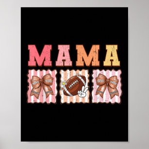 Süße Kokette Schleife Spieltags Football Mama Für  Poster