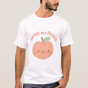 Süße Komplimente wie ein Pfirsich T-Shirt