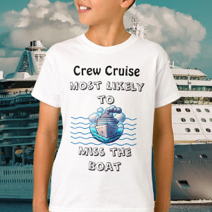 Süße Kreuzfahrt Teal Verpassen Sie das Boot Person T-Shirt