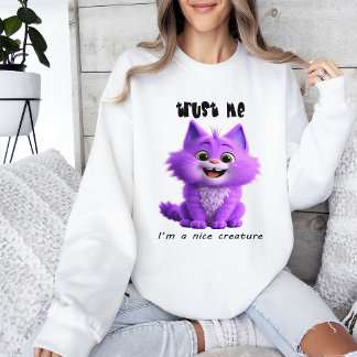 Süße lila Katze | Vertrau mir, ich bin eine nette  Sweatshirt