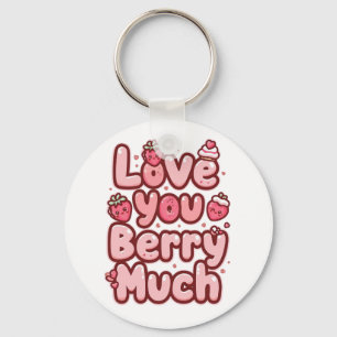 Süße "Love You Berry Much" Erdbeerpuns Schlüsselanhänger