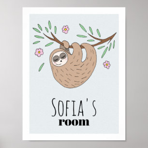 Süße Mädchen-Schlafende Faultier-Tiere und Namen f Poster