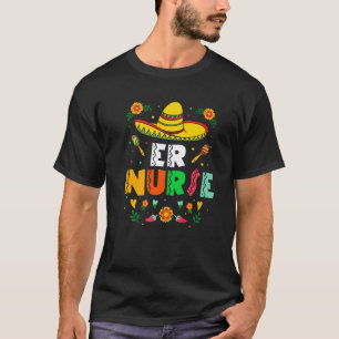Süße mexikanische Notaufnahme Krankenschwester Rn T-Shirt
