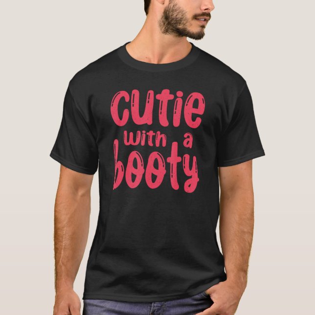 Süsse mit einem Hintern T-Shirt (Vorderseite)
