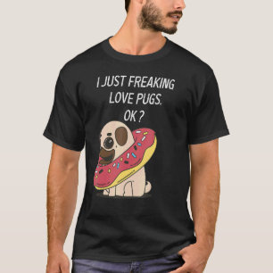 Süße Mops-Liebe Mops Ich liebe Möpse einfach wahns T-Shirt