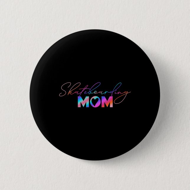 Süße Muttertags-Regenbogen-Skateboarding-Mama  Button (Vorderseite)
