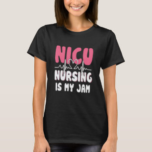 Süße Nicu Krankenschwester Nicu Pflege Icu Neugeb T-Shirt