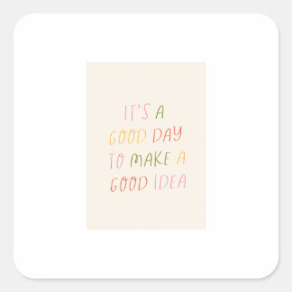 Süße Pastell-Hand-Lettering-Motivationszitat-Kunst Quadratischer Aufkleber
