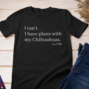 Süße Pläne mit meiner Chihuahua-Hundemama Custom Tri-Blend Shirt