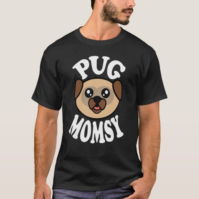 Süße Pug-Mama T-Shirt (Vorderseite)