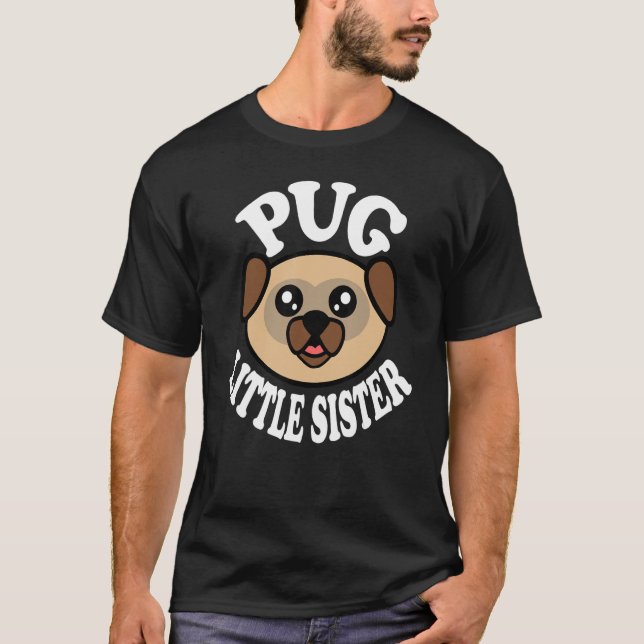 Süße Pug-Schwester T-Shirt (Vorderseite)