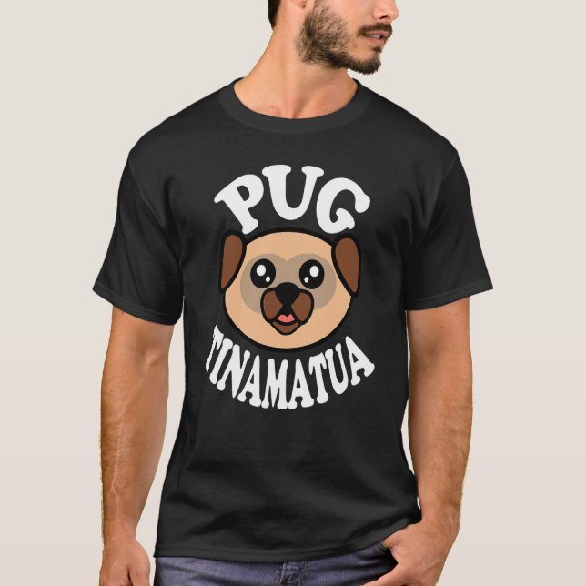 Süße Pug Tinamatua T-Shirt (Vorderseite)