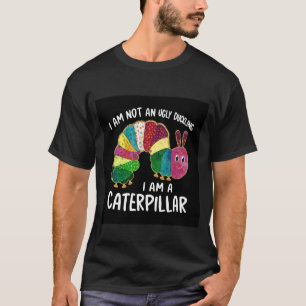 Süße Raupe mit Spruch 1 T-Shirt