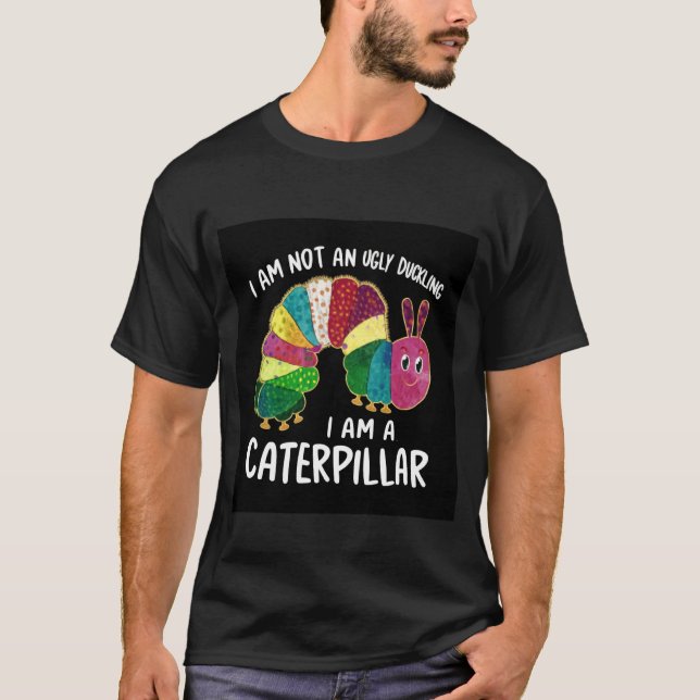 Süße Raupe mit Spruch 1 T-Shirt (Vorderseite)