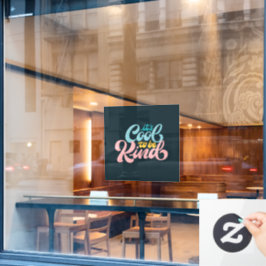Süße Retro-Aufkleber "Es ist cool, freundlich zu s Fensteraufkleber