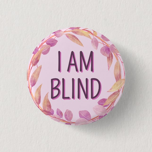 Süße rosa botanische Blätter Ich bin blind Button (Vorderseite)